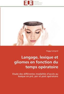 portada Langage, Lexique Et Gliomes En Fonction Du Temps Operatoire