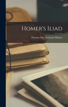 portada Homer's Iliad (en Inglés)