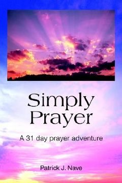 portada simply prayer: a 31 day prayer adventure (in English)