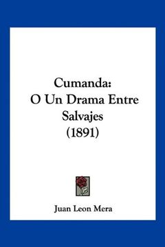 portada Cumanda: O un Drama Entre Salvajes (1891) (in Spanish)