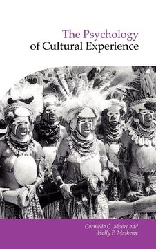 portada The Psychology of Cultural Experience Hardback (Publications of the Society for Psychological Anthropology) (in English)