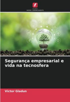 portada Segurança Empresarial e Vida na Tecnosfera