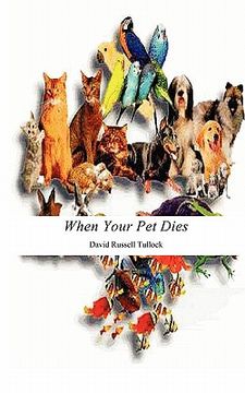 portada when your pet dies (en Inglés)