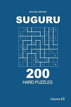portada Suguru - 200 Hard Puzzles 9x9 (Volume 3) (in English)