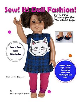 portada Sew! It! Doll Fashion! Do I. Y. Doll Clothes for the 'Me'Made Life (in English)