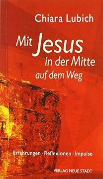 portada Mit Jesus in der Mitte auf dem weg (in German)