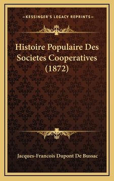 portada Histoire Populaire Des Societes Cooperatives (1872) (in French)