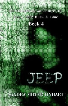 portada the elementary adventures of jones, jeep, buck & blue (en Inglés)