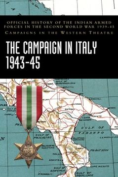 portada The Campaign in Italy 1943-45: Official History of the Indian Armed Forces in the Second World War 1939-45 Campaigns in the Western Theatre (in English)