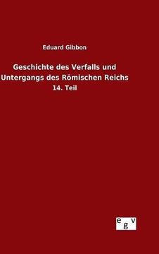 portada Geschichte des Verfalls und Untergangs des Römischen Reichs (German Edition)