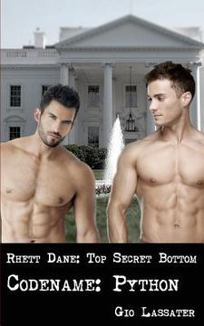 portada Rhett Dane: Top Secret Bottom: Codename: Python (en Inglés)