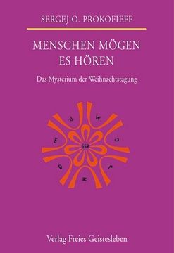 portada Menschen Mögen es Hören. Das Mysterium der Weihnachtstagung. (en Alemán)