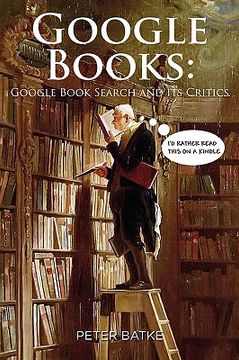 portada google books: google book search and its critics (en Inglés)