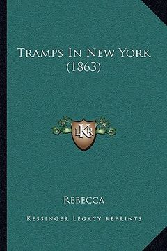 portada tramps in new york (1863) (en Inglés)