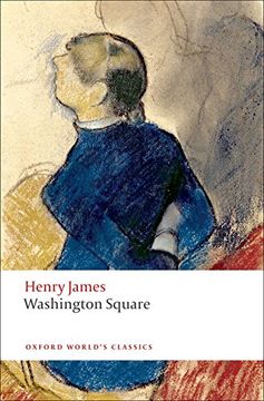portada Washington Square (Oxford World’S Classics) (in English)