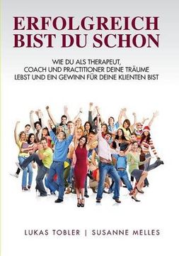 portada Erfolgreich Bist Du Schon (German Edition)