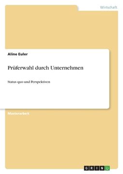 portada Prüferwahl durch Unternehmen: Status quo und Perspektiven (en Alemán)