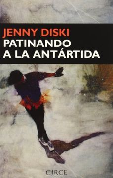 portada Patinando a la Antartida (in Spanish)