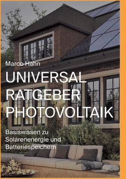 portada Universal Ratgeber Photovoltaik: Basiswissen zu Solarenergie und Batteriespeichern (en Alemán)