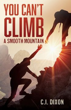 portada You Can't Climb a Smooth Mountain