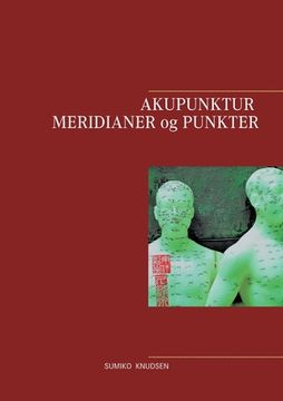 portada Akupunktur Meridianer og Punkter (en Danés)