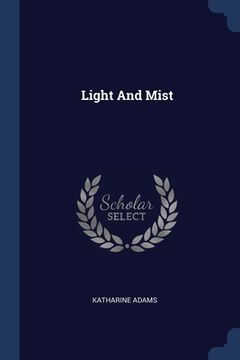 portada Light And Mist (en Inglés)