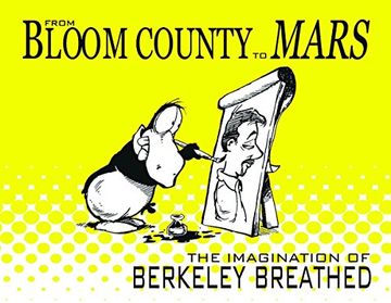 portada From Bloom County to Mars: The Imagination of Berkeley Breathed (en Inglés)