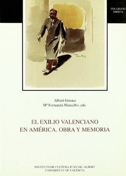 portada El Exilio Valenciano en América. Obra y Memoria (in Spanish)