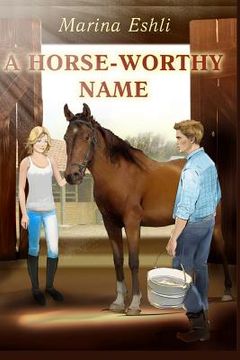 portada A Horse-Worthy Name: small format (en Inglés)