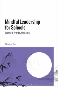 portada Mindful Leadership for Schools: Wisdom From Confucius (in English)