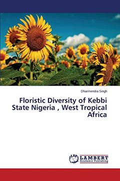 portada Floristic Diversity of Kebbi State Nigeria , West Tropical Africa