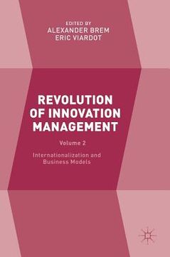 portada Revolution of Innovation Management: Volume 2 Internationalization and Business Models (en Inglés)