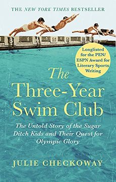 portada The Three-Year Swim Club: The Untold Story of the Sugar Ditch Kids and Their Quest for Olympic Glory