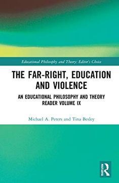 portada The Far-Right, Education and Violence: An Educational Philosophy and Theory Reader Volume ix (Educational Philosophy and Theory: Editor’S Choice) (en Inglés)