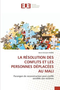 portada La Résolution Des Conflits Et Les Personnes Déplacées Au Mali