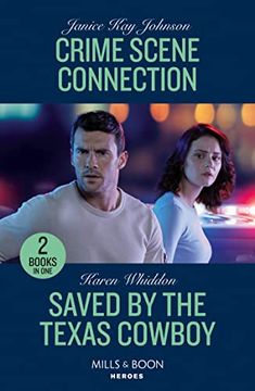 portada Crime Scene Connection / Saved by the Texas Cowboy: Crime Scene Connection / Saved by the Texas Cowboy (Mills & Boon Heroes)