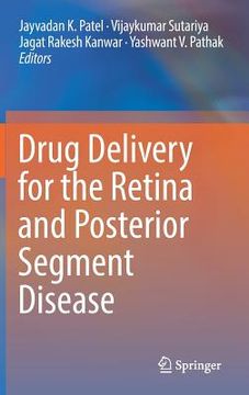 portada Drug Delivery for the Retina and Posterior Segment Disease (in English)