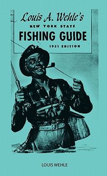 portada louis a. wehle's new york state fishing guide 1951 edition (in English)