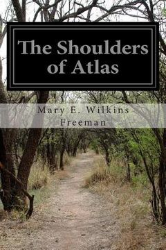 portada The Shoulders of Atlas (in English)
