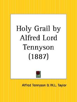portada holy grail by alfred lord tennyson (en Inglés)