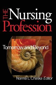 portada the nursing profession: tomorrow and beyond (en Inglés)