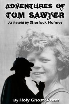 portada Adventures of Tom Sawyer as Retold by Sherlock Holmes