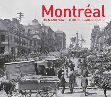portada Montreal Then and Now(r) (en Inglés)