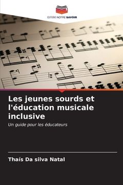 portada Les jeunes sourds et l'éducation musicale inclusive (en Francés)