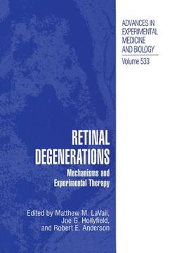 portada Retinal Degenerations: Mechanisms and Experimental Therapy (en Inglés)