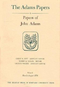 portada papers of john adams, volumes 5 and 6: august 1776 - july 1778