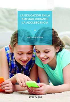 portada La Educación en la Amistad Durante la Adolescencia (Cuadernos y Programas Especializados. Instituto de Ciencias Para la Familia)