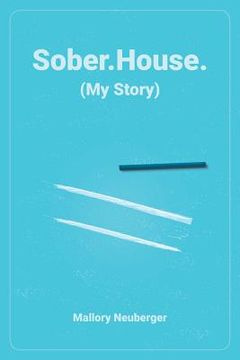 portada Sober.House. (My Story) (in English)