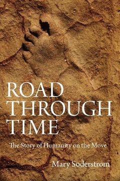 portada Road Through Time: The Story of Humanity on the Move (en Inglés)