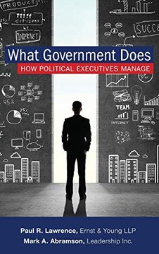 portada What Government Does: How Political Executives Manage (in English)